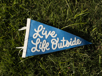 Live Life Outside Felt Pennant